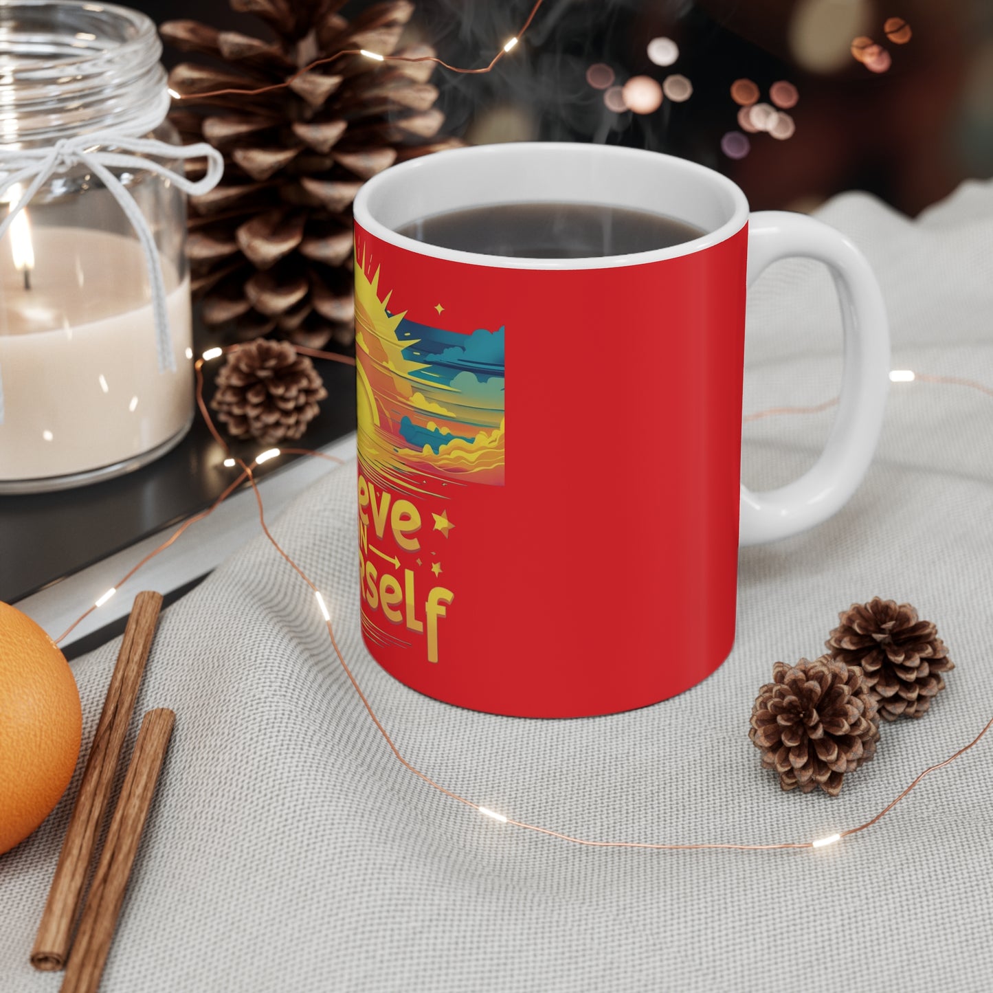 Believe in Yourself Mug 11oz