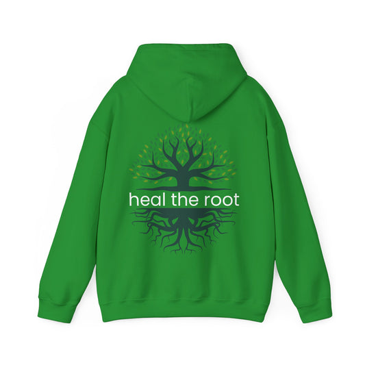 Heal the Root Hoodie
