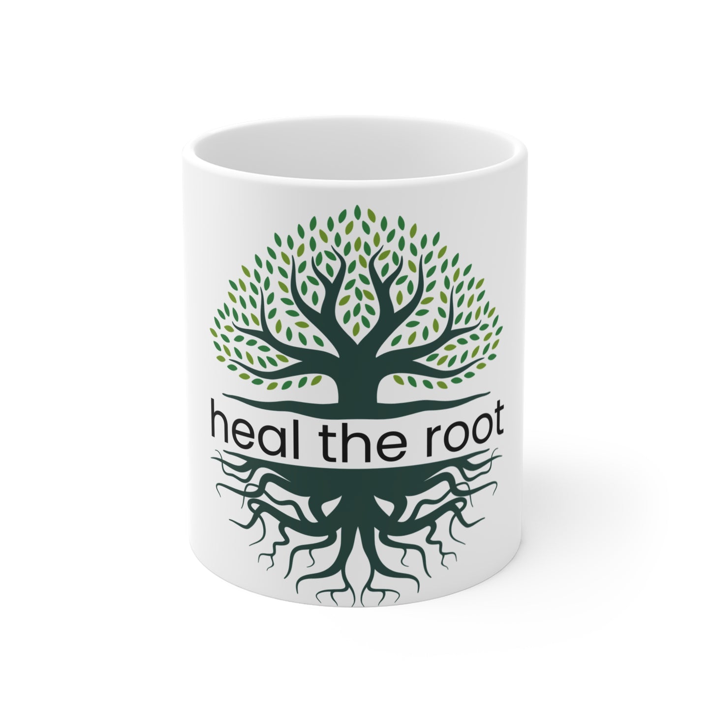 Heal The Root Mug 11oz
