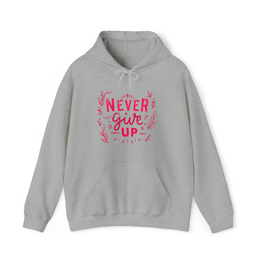 Never Give Up Unisex Heavy Blendâ„¢ Hooded Sweatshirt