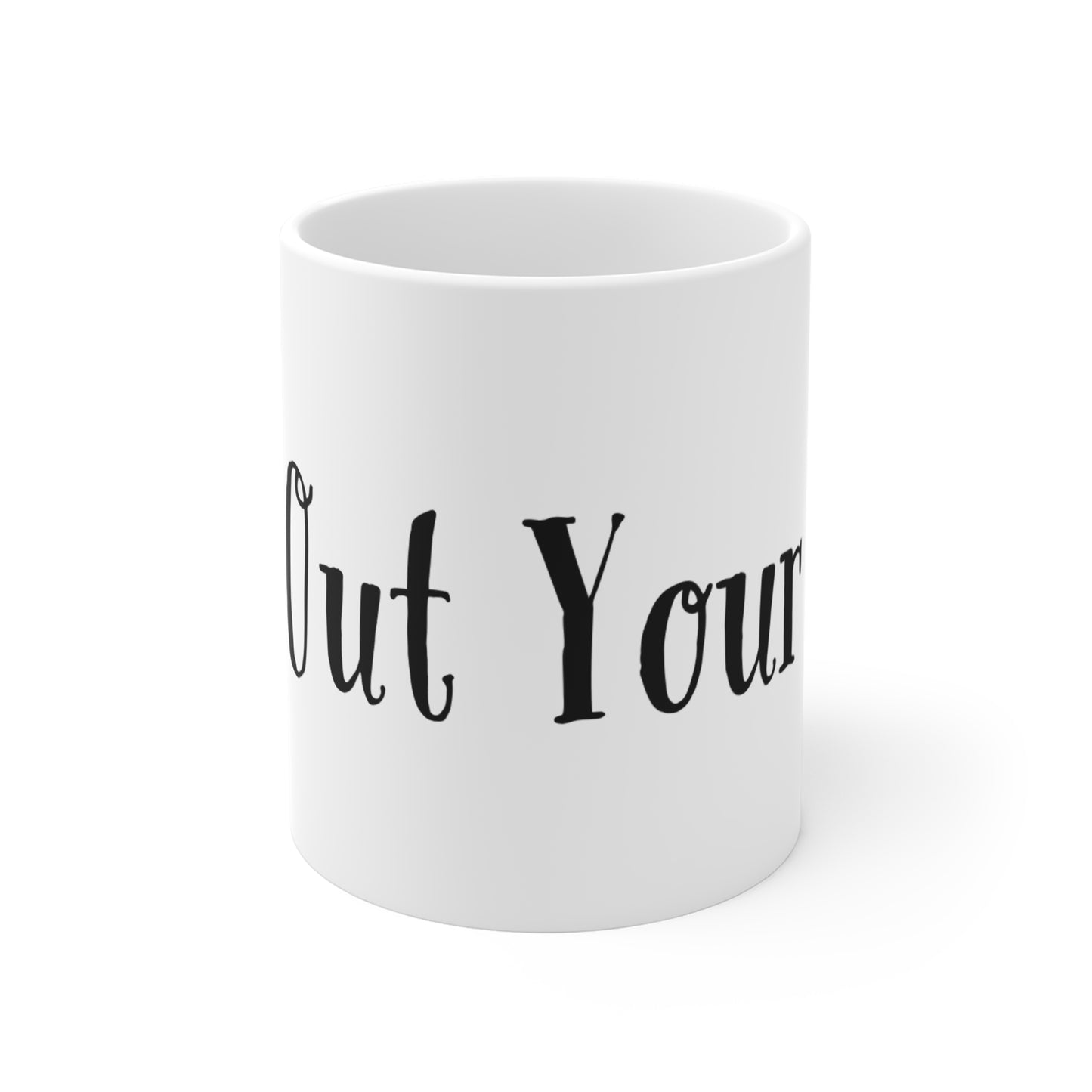 Live Out Your Love Mug 11oz