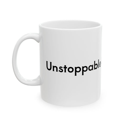 Unstoppable in Any Industry  Mug, (11oz, 15oz)