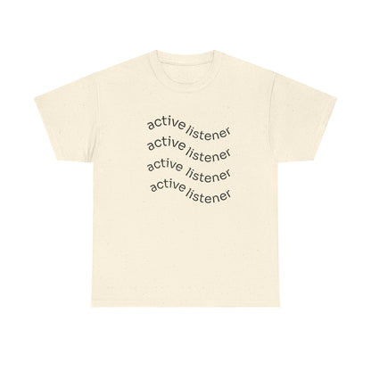 Active Listening T-shirt