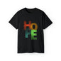 HOPE Unisex Ultra Cotton Tee