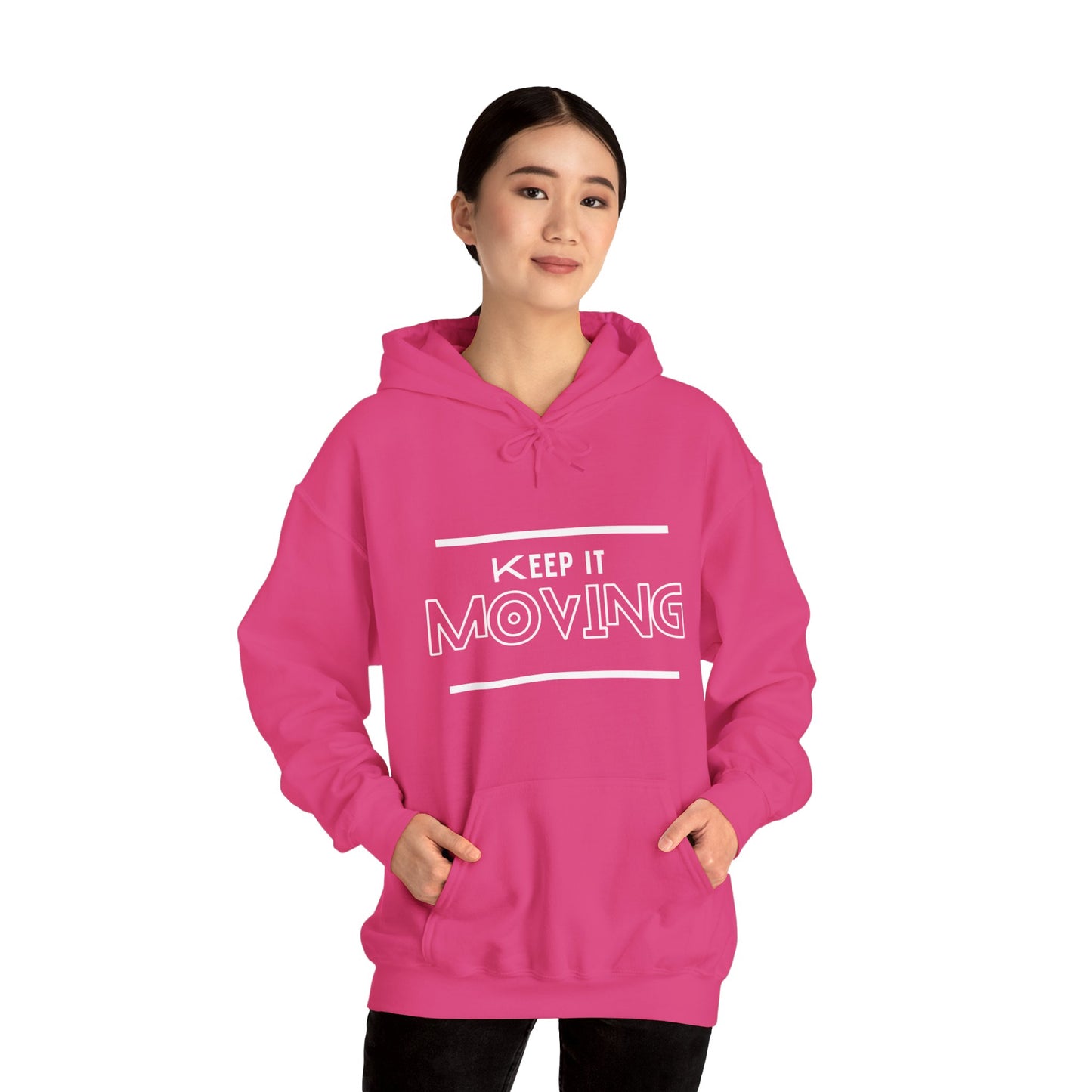 Keep It Moving  Hoodie