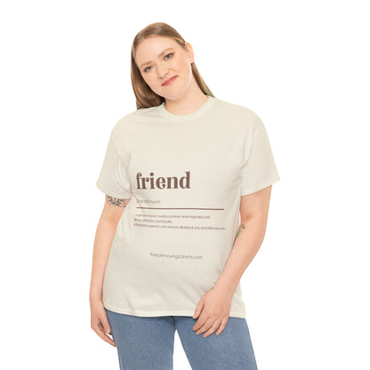 Friend Unisex Heavy Cotton Tee