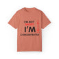 I’m Not Short Unisex Garment-Dyed T-shirt