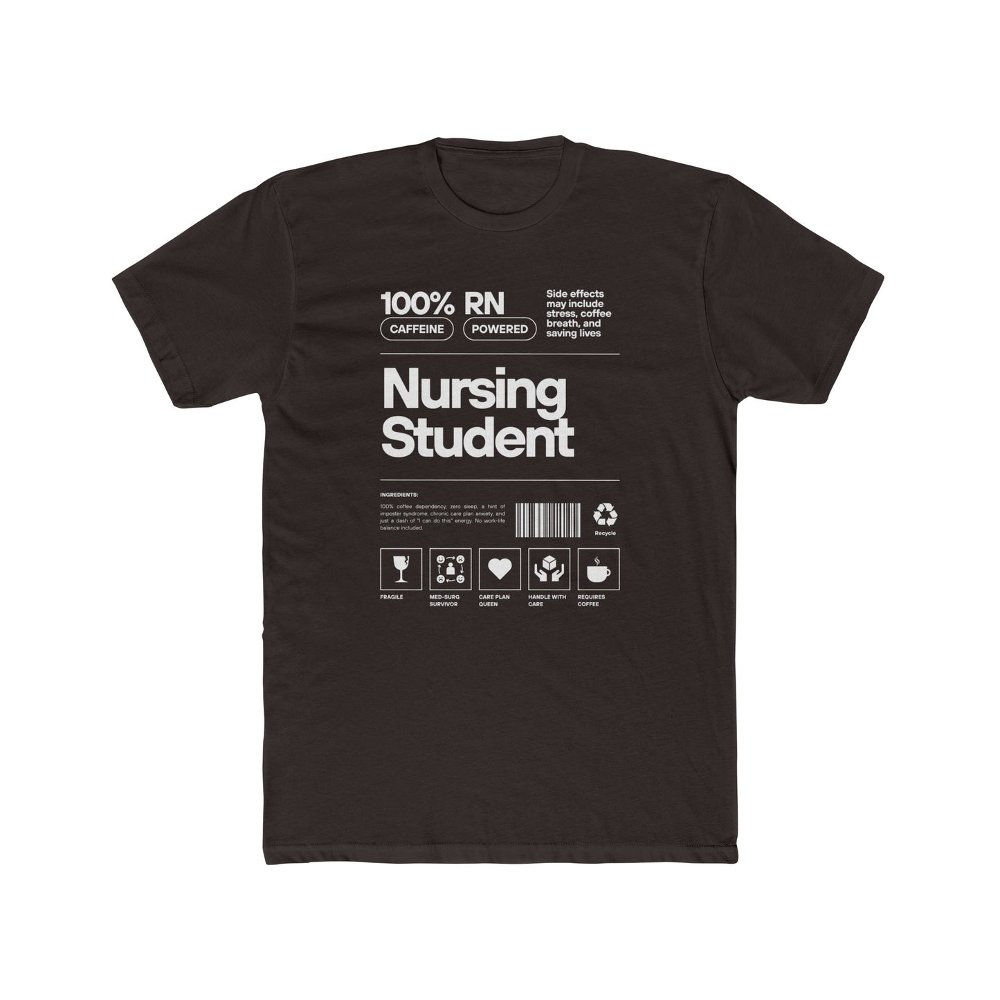 NURSING STUDENT CAFFINE POWERED T-shirt