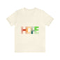 HOPE Unisex Jersey Short Sleeve Tee