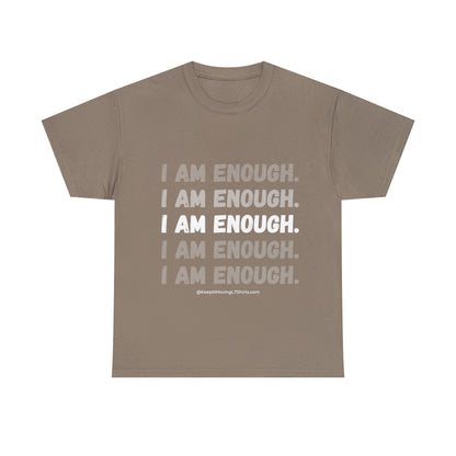 I am enough  Unisex Heavy Cotton Tee