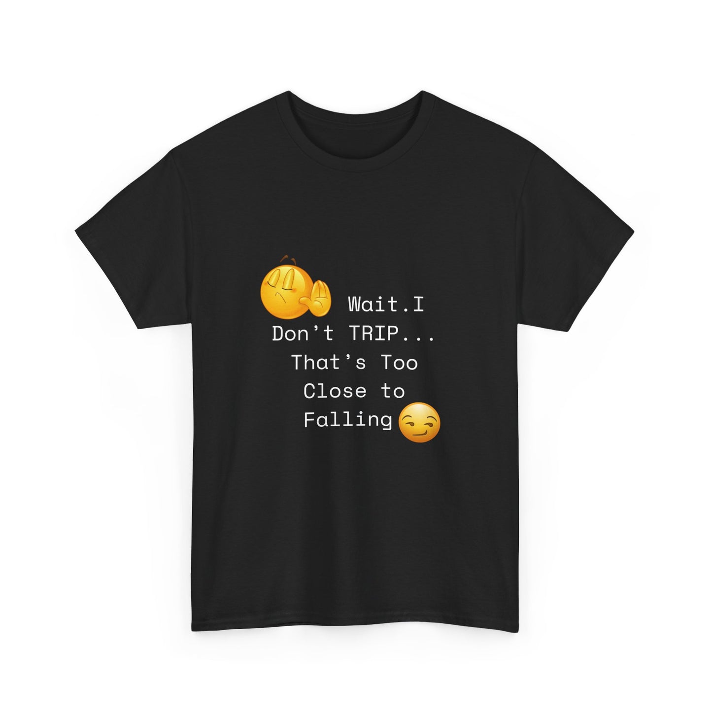 I Don't TRIP Unisex Heavy Cotton Tee