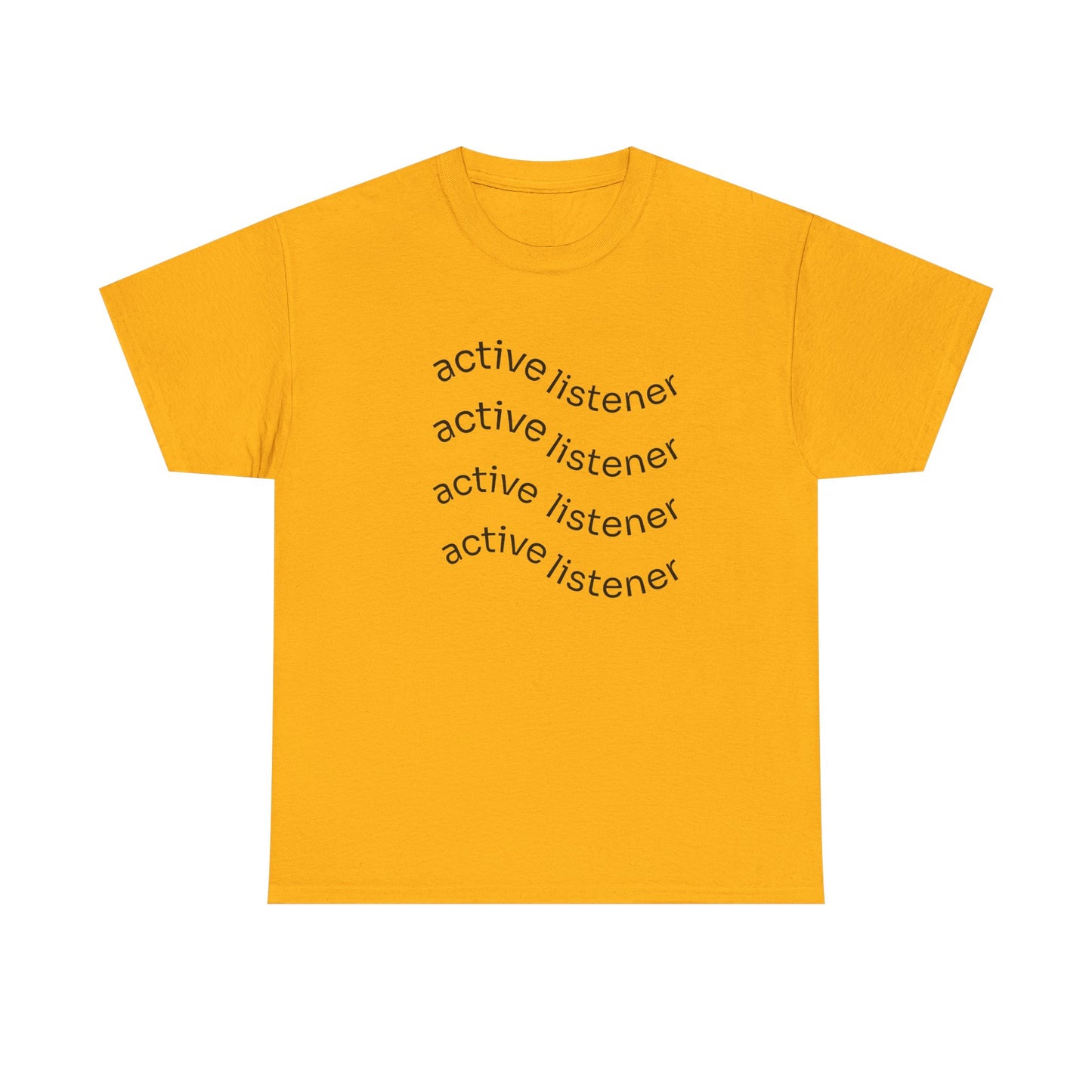 Active Listening T-shirt