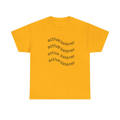 Active Listening T-shirt