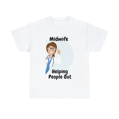 Midwife Helping People Out Unisex Heavy Cotton Tee