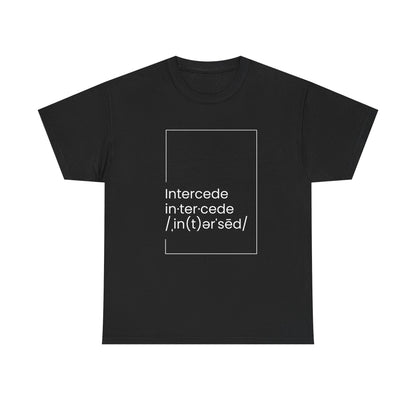 Intercede T-shirt