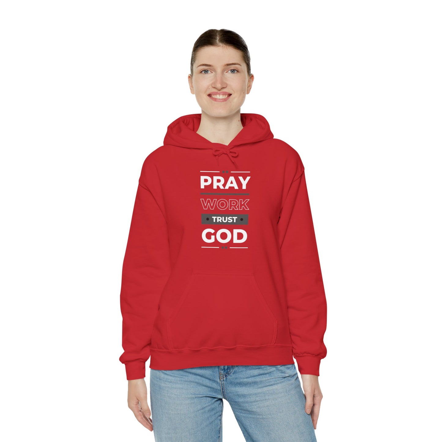 Pray Work Trust God Hoodie