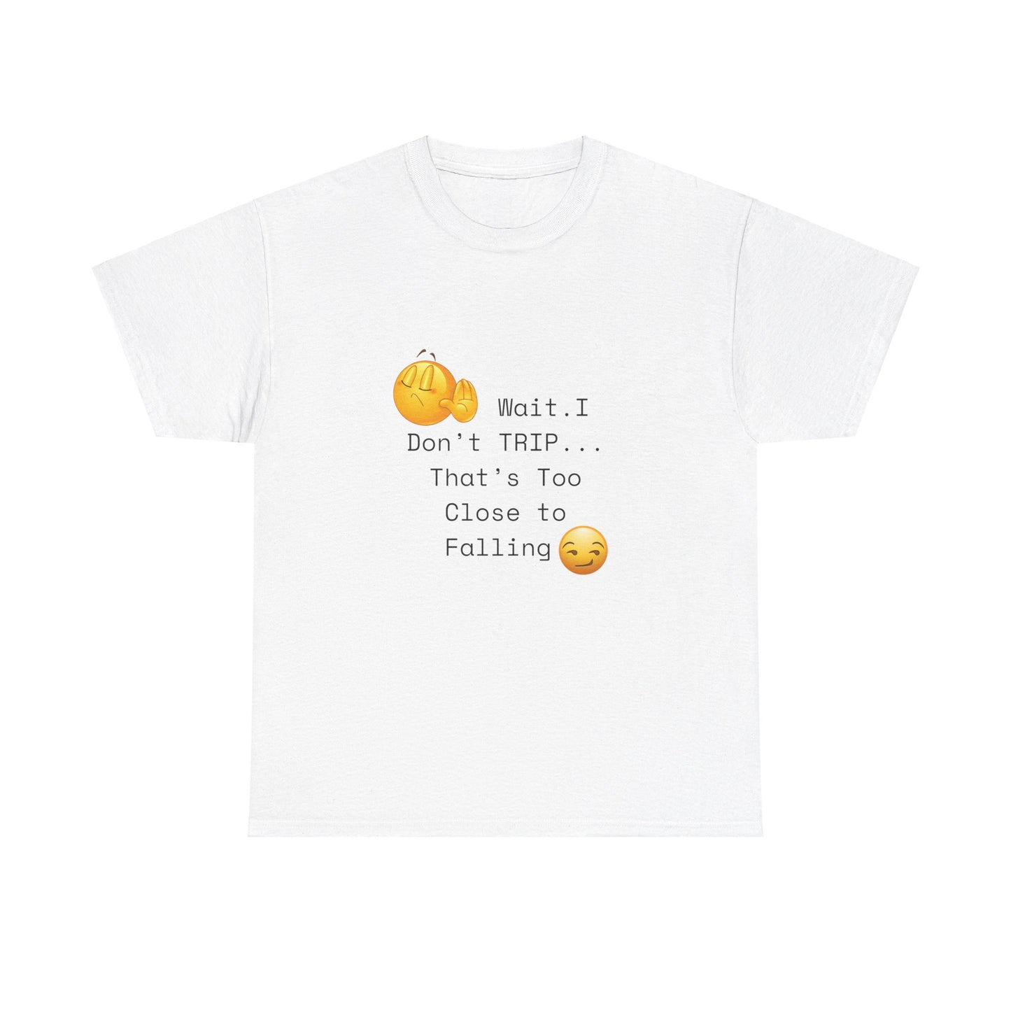 I Don't TRIP Unisex Heavy Cotton Tee