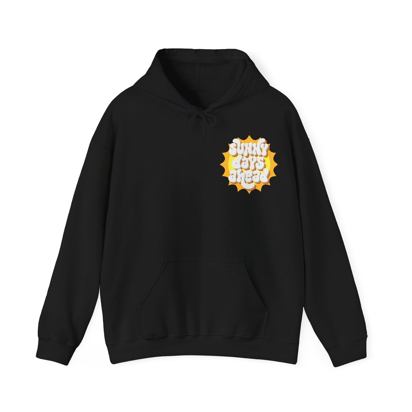 Sunny Days Ahead - Life Unisex Heavy Blend™ Hooded Sweatshirt