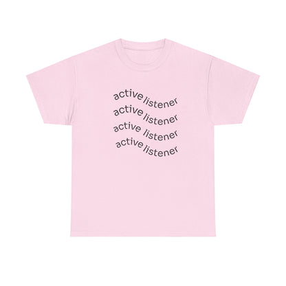 Active Listening T-shirt