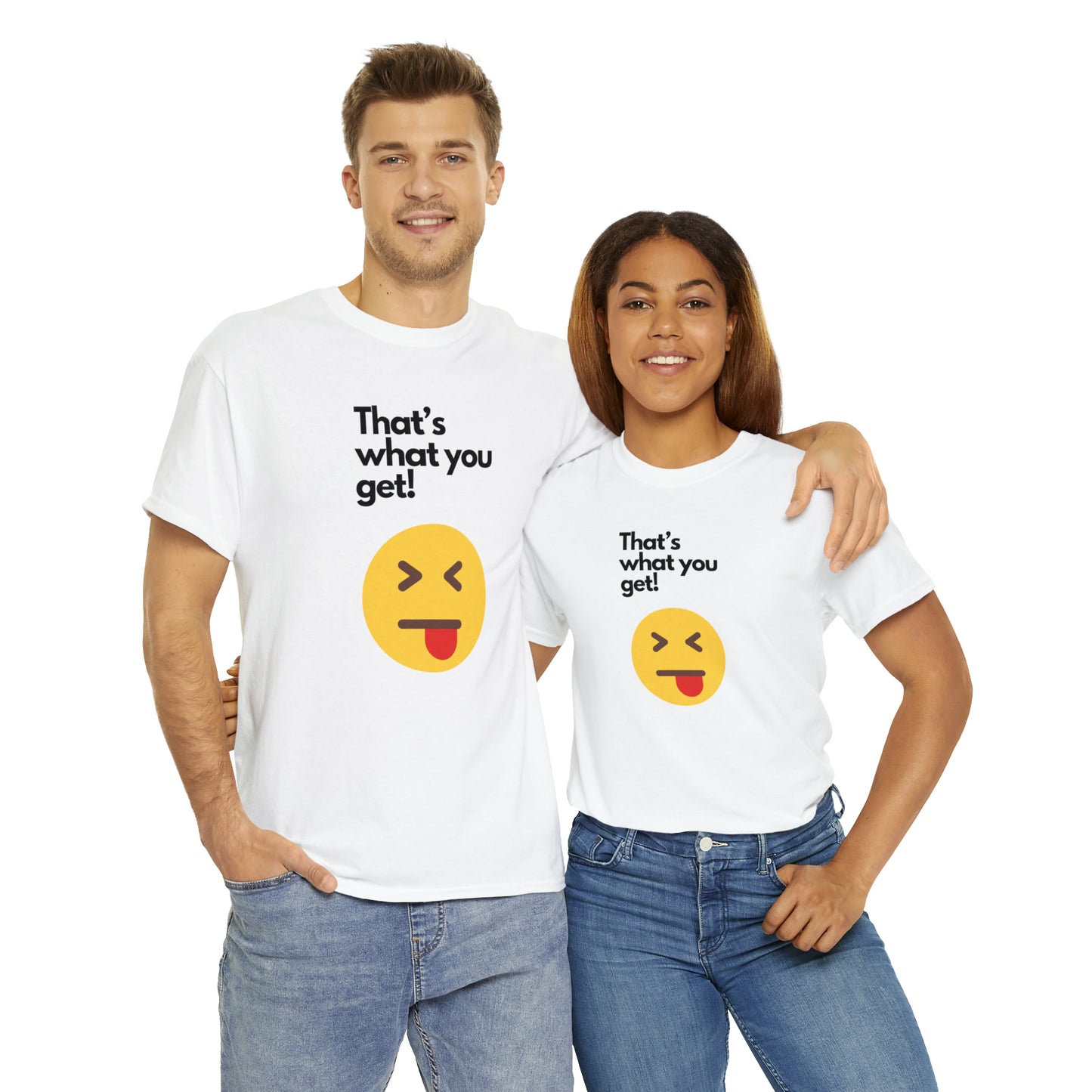 That's What you Get Unisex Heavy Cotton Tee