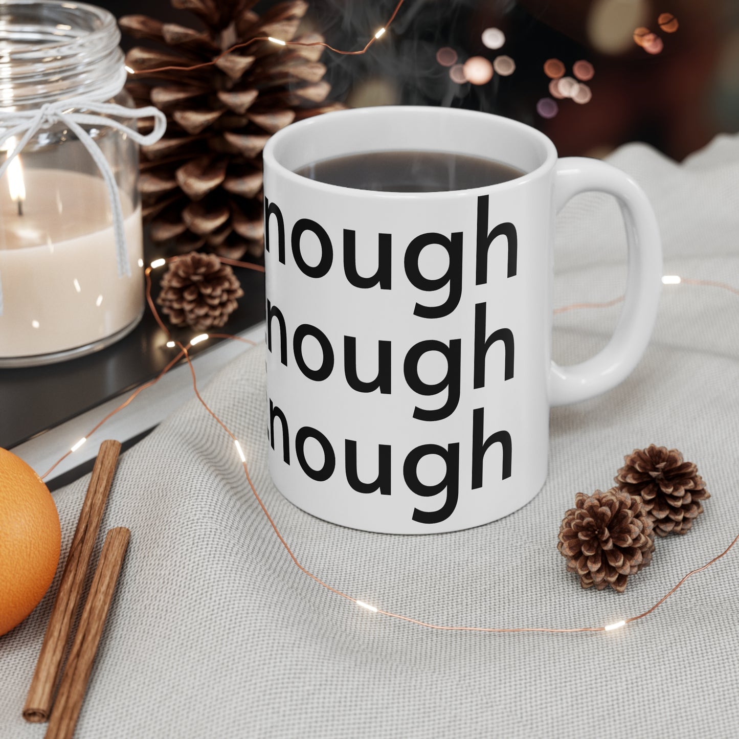 I Am Enough Mug 11oz