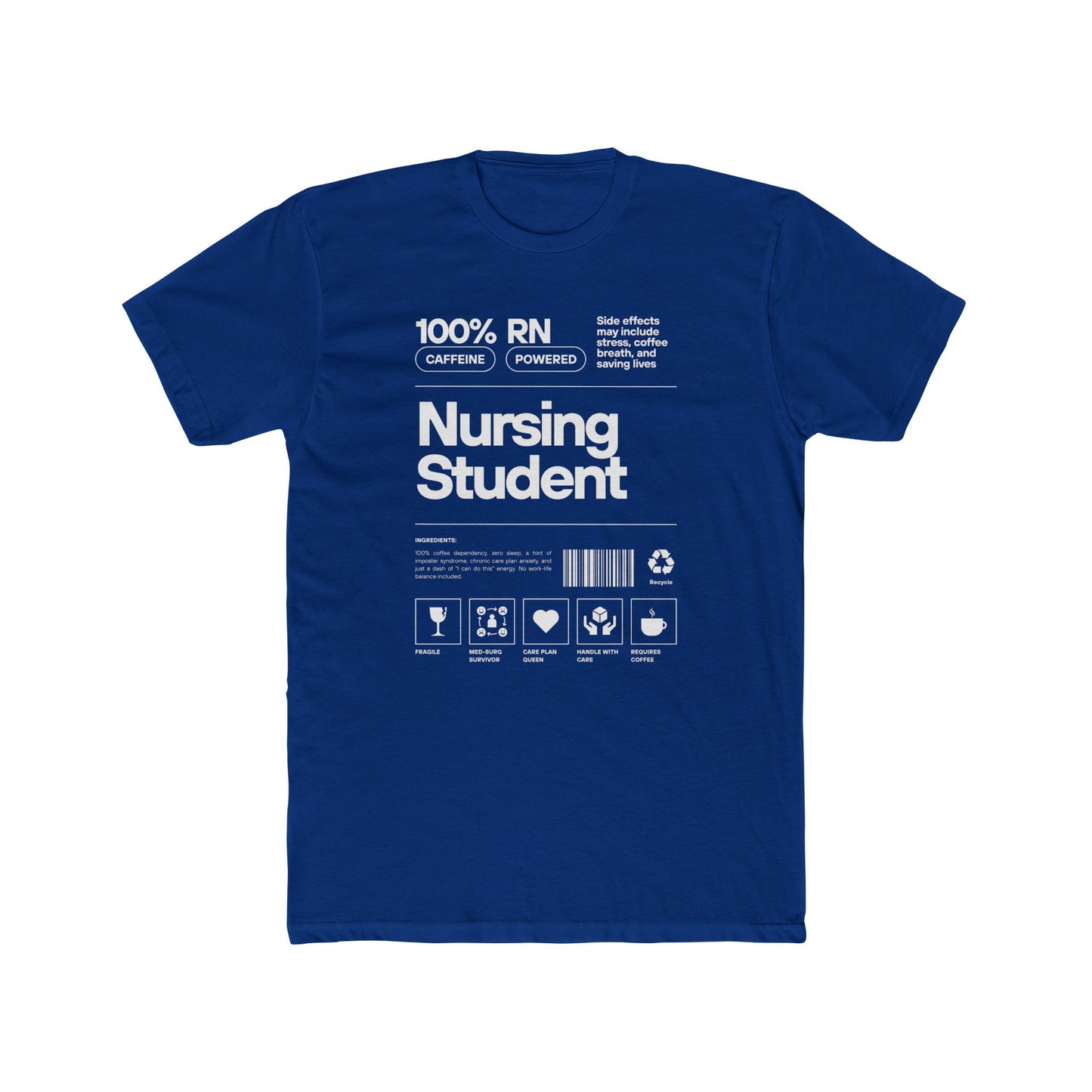 NURSING STUDENT CAFFINE POWERED T-shirt