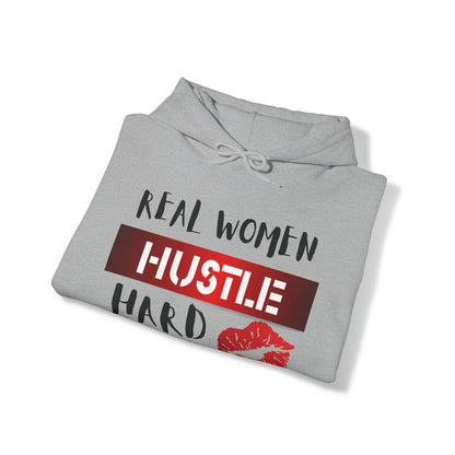 Real Women Hustle Hard Unisex Heavy Blend™ Hooded Sweatshirt