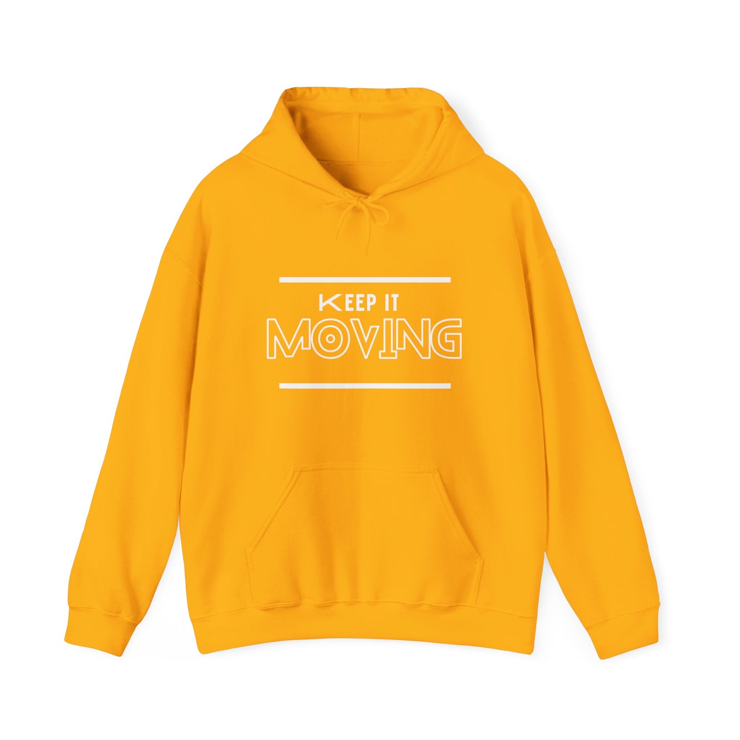 Keep It Moving  Hoodie