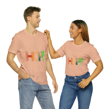 HOPE Unisex Jersey Short Sleeve Tee