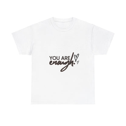 You are enough LifeUnisex Heavy Cotton Tee