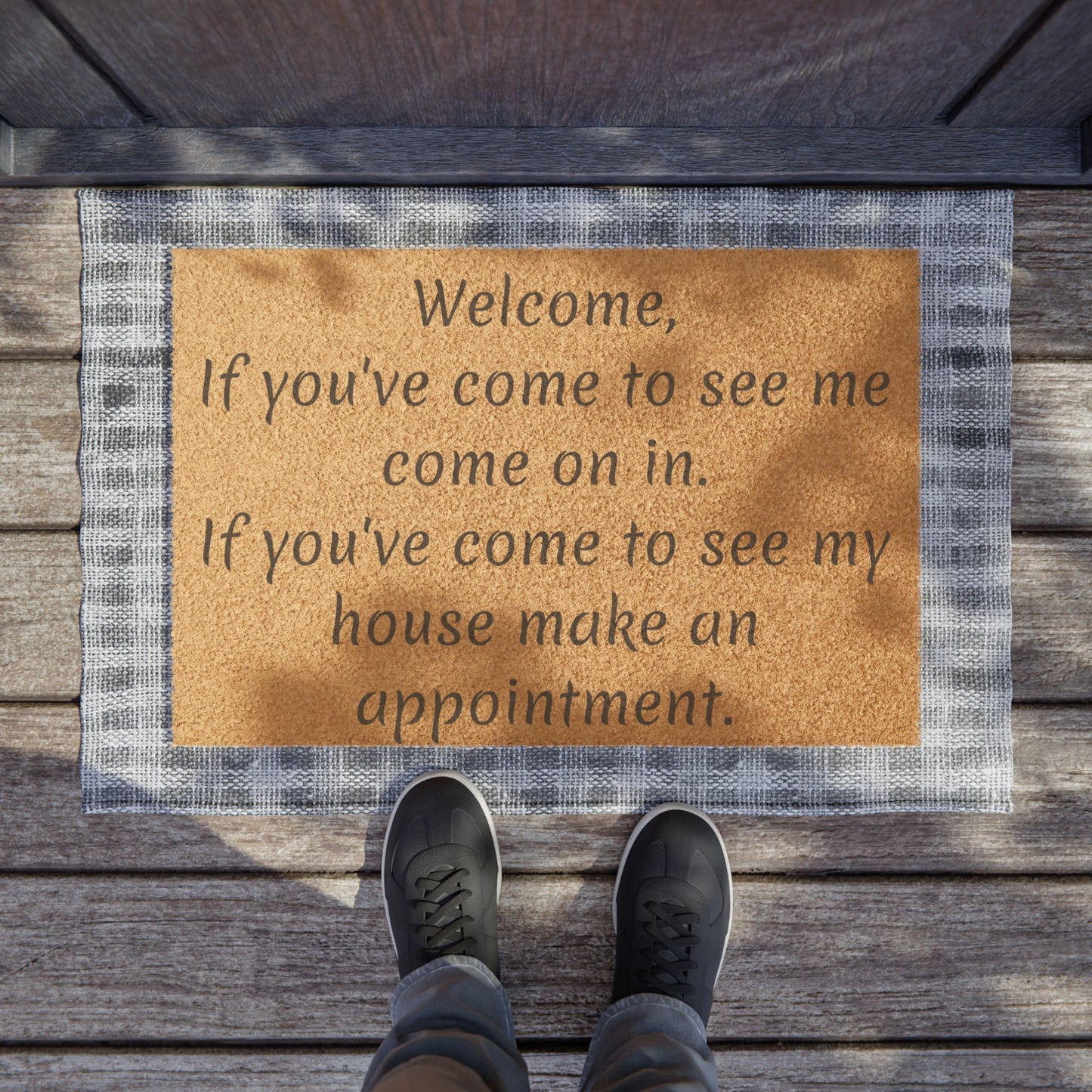 Come to see me or Come to see my house Doormat