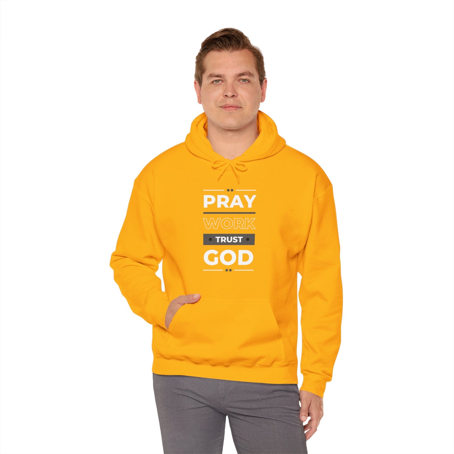 Pray Work Trust God Hoodie