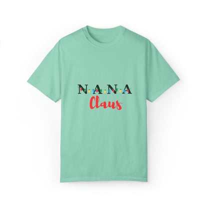 Nana Claus Unisex Garment-Dyed T-shirt