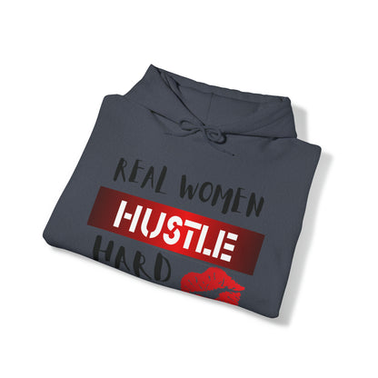 Real Women Hustle Hard Unisex Heavy Blend™ Hooded Sweatshirt