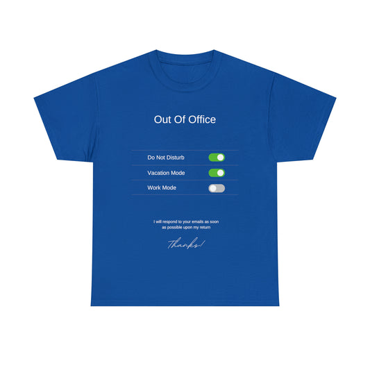 Out of the Office Unisex Heavy Cotton Tee