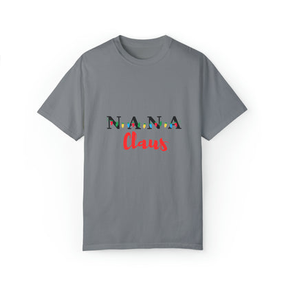 Nana Claus Unisex Garment-Dyed T-shirt