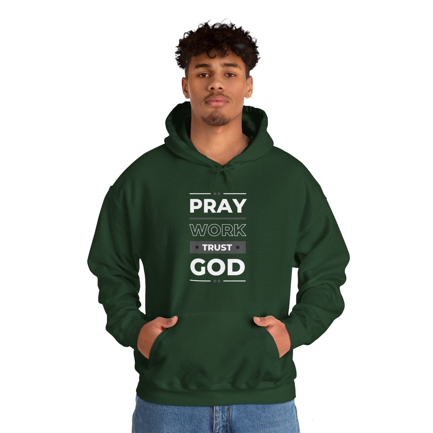 Pray Work Trust God Hoodie