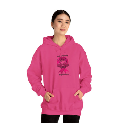 In this Family Nobody Fights Alone HOODIE