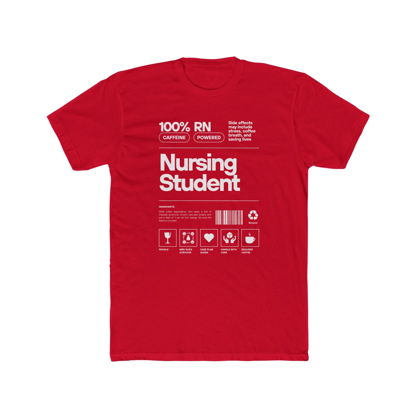 NURSING STUDENT CAFFINE POWERED T-shirt