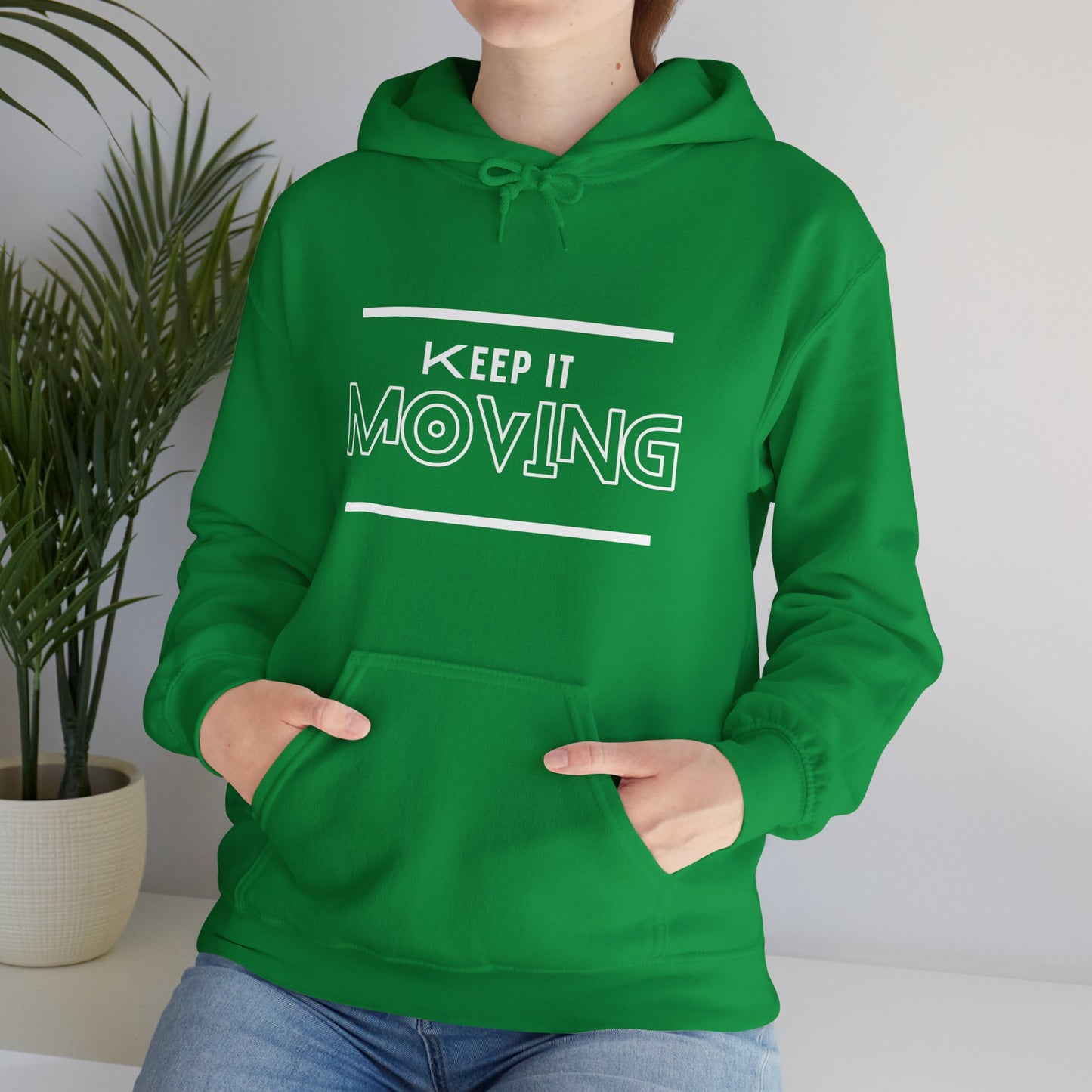 Keep It Moving  Hoodie