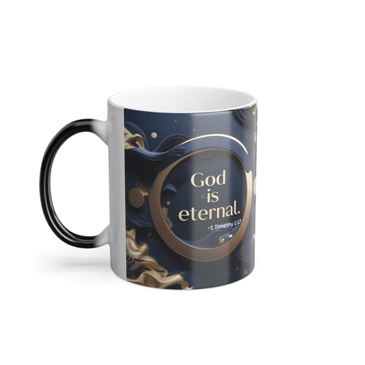 God is Eternal Mug, 11oz