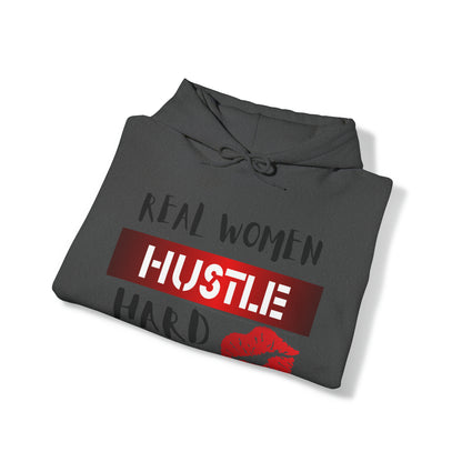 Real Women Hustle Hard Unisex Heavy Blend™ Hooded Sweatshirt