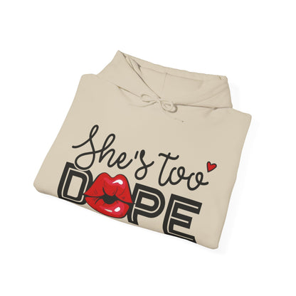 She’s Dope Hoodie