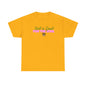 Soil is Good for the Soul T-shirt