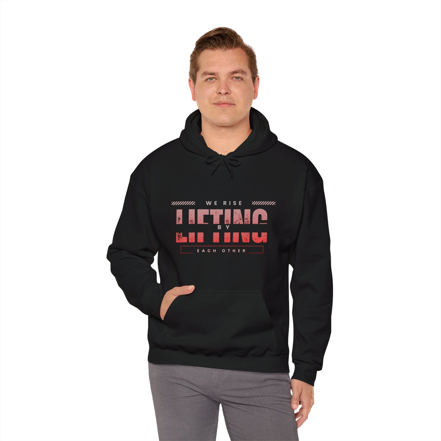 We Rise By Lifting Others  Hoodie