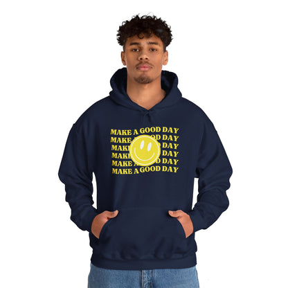 Make A Good Day HOODIE