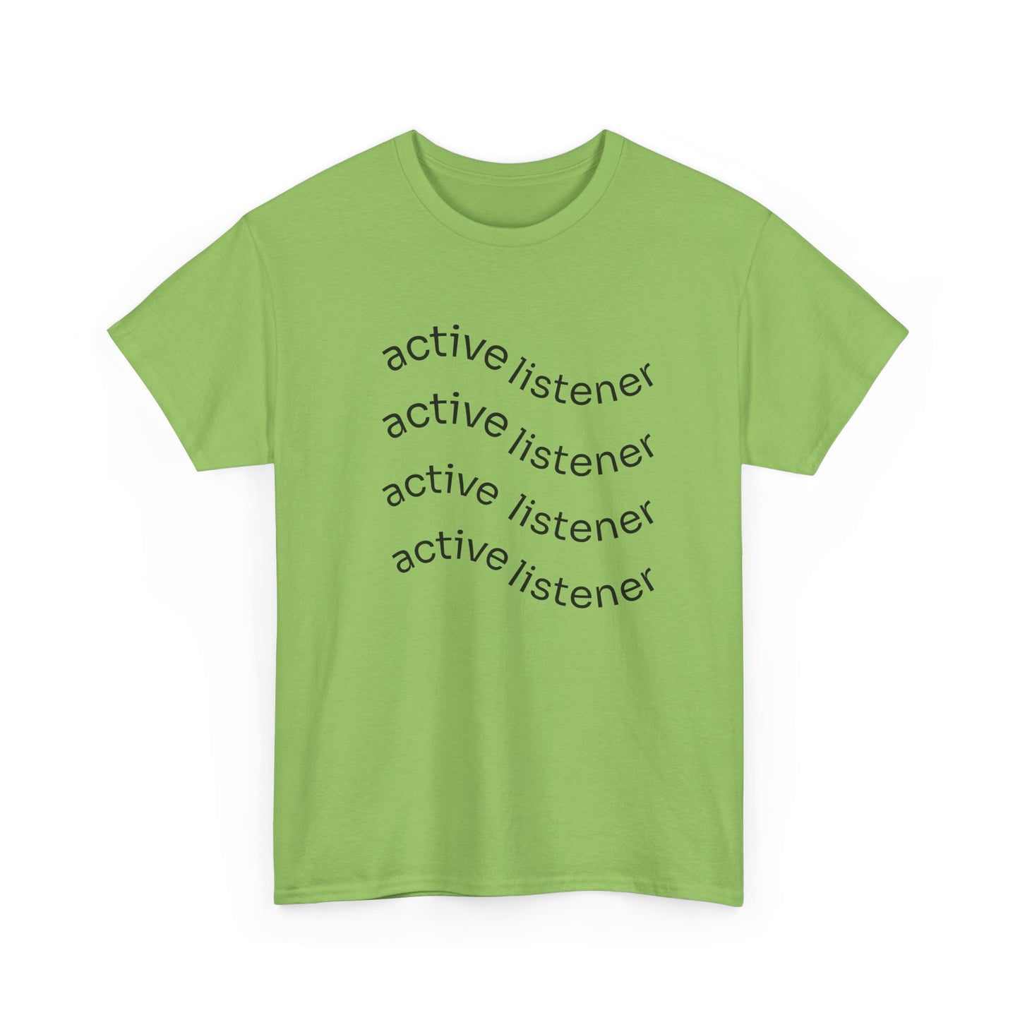 Active Listening T-shirt