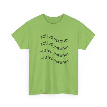 Active Listening T-shirt