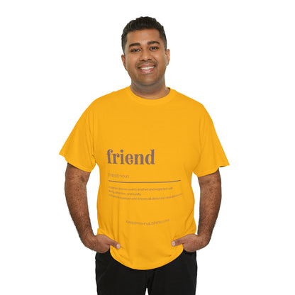 Friend Unisex Heavy Cotton Tee