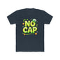 NO CAP T-shirt